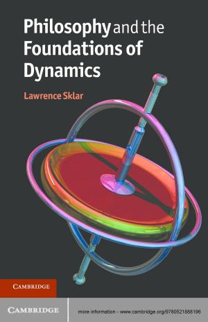 bigCover of the book Philosophy and the Foundations of Dynamics by 