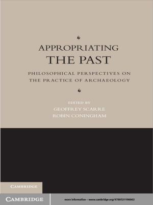 Cover of the book Appropriating the Past by Daniel Galera Nebot Sr