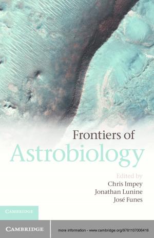 Cover of the book Frontiers of Astrobiology by Eve Lester