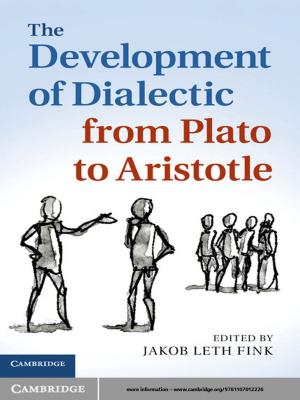Cover of the book The Development of Dialectic from Plato to Aristotle by Martin V. Covington, Linda M. von Hoene, Dominic J. Voge
