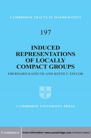Cover of the book Induced Representations of Locally Compact Groups by J. H. van Lint, R. M. Wilson