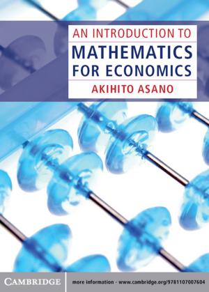 Cover of the book An Introduction to Mathematics for Economics by Benjamin Klopsch, Nikolay Nikolov, Professor Dr Christopher Voll