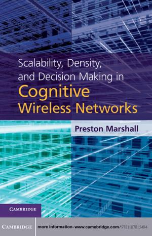 Cover of the book Scalability, Density, and Decision Making in Cognitive Wireless Networks by Sarah N. Roth
