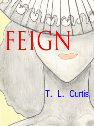 Cover of the book Feign by S Falcon MacDowell