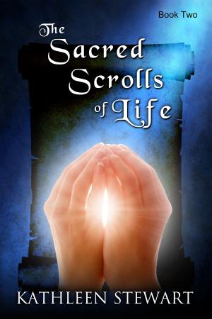 Cover of the book The Sacred Scrolls of Life: Book Two by Yuya