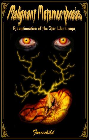 Book cover of Star Wars: Malignant Metamorphosis