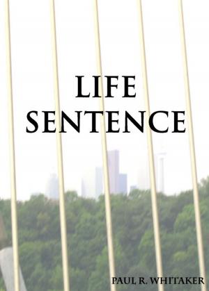 bigCover of the book Life Sentence by 