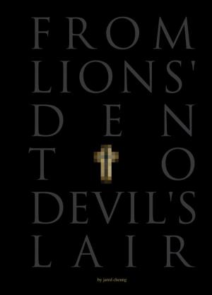 Cover of the book From Lions' Den to Devil's Lair by Dawn Eggert