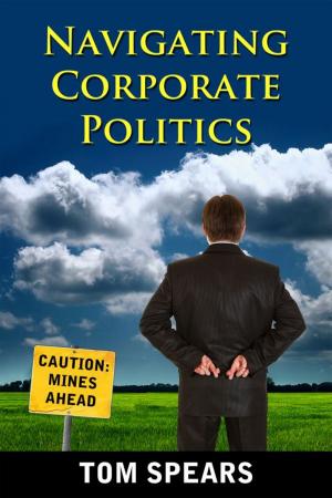 Book cover of Navigating Corporate Politics