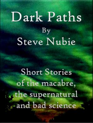 Cover of the book Dark Paths by James Borto