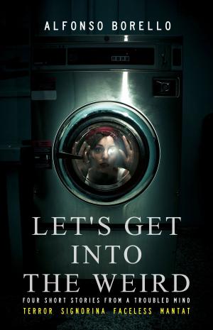 Book cover of Let's Get Into the Weird