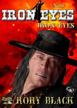Cover of the book Iron Eyes 1: Iron Eyes by J.T. Edson