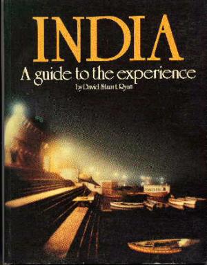 Book cover of India: A Guide To The Experience