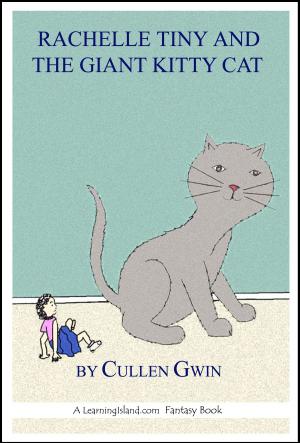 Book cover of Rachelle Tiny and the Giant Kitty Cat