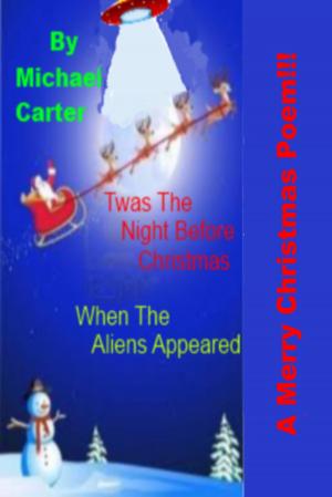 Cover of the book Twas The Night Before Christmas (When The Aliens Appeared) by 凱文．赫恩（Kevin Hearne）