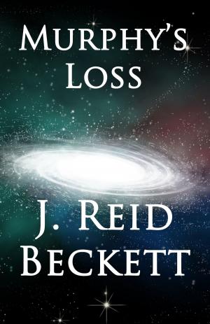 Cover of the book Murphy's Loss by J. Reid Beckett