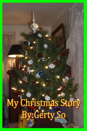 Cover of the book My Christmas Story by Gerty So