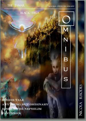 Cover of the book The Tamar Black Saga Omnibus Edition Part Two by Daniel Schenkel, Jörg Kleudgen, Mario Weiss, Eric Hantsch, Markus Becker