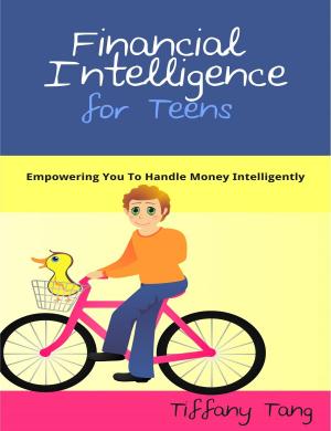 Cover of the book Financial Intelligence for Teens by Peggy Joy Jenkins, Ph.D.