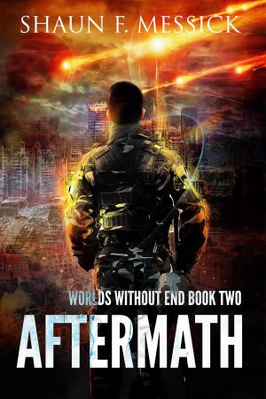 Cover of the book Worlds Without End: Aftermath (Book 2) by Bob Laurie