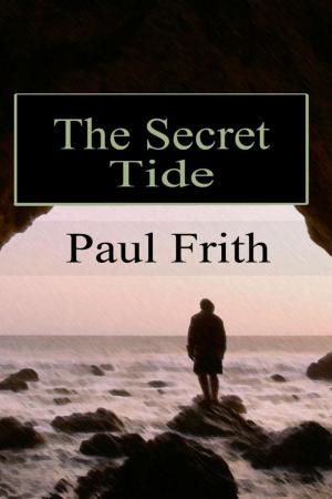 Cover of the book The Secret Tide by Pip Ballantine, Tee Morris