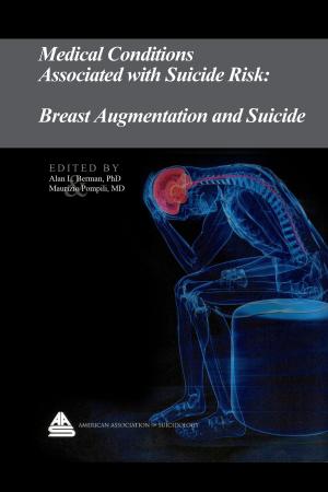 bigCover of the book Medical Conditions Associated with Suicide Risk: Breast Augmentation and Suicide by 
