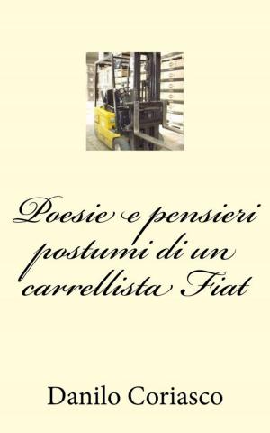 Book cover of Poesie e pensieri postumi di un carrellista Fiat