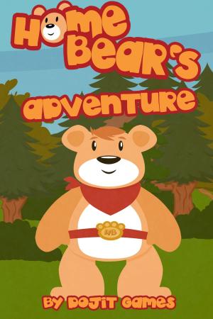 Cover of the book Home Bear's Adventure by Dawn Wynne