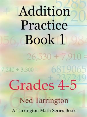 Cover of Addition Practice Book 1, Grades 4-5