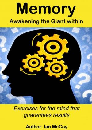 Cover of the book Memory: Awakening the Giant Within by Micha Shalev