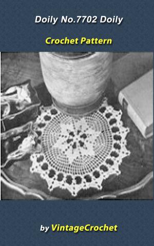 Book cover of Doily No.7702 Vintage Crochet Pattern