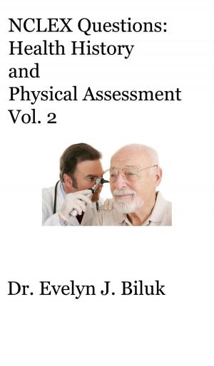 Cover of the book NCLEX Questions: Health History and Physical Assessment Vol. 2 by Dr. Karl Disque