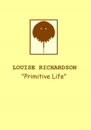 Cover of the book Primitive Life by Eric l.a. Filoche
