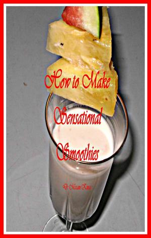 Book cover of How to Make Sensational Smoothies
