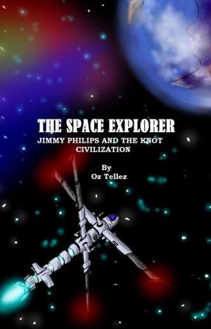 Cover of the book The Space Explorer: Jimmy Philips and the Knot Civilization by Louie T. McClain II