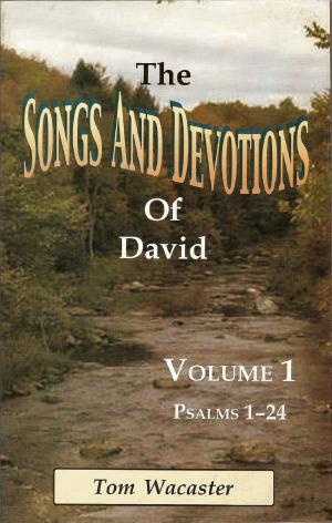 Book cover of Songs And Devotions of David, Volume I