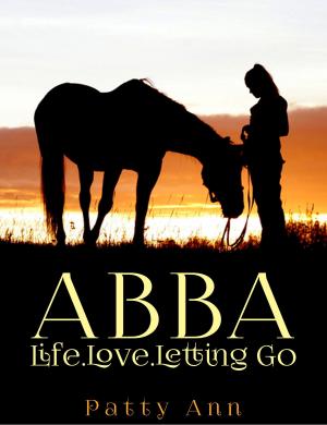 Cover of ABBA ~ Life, Love & Letting Go