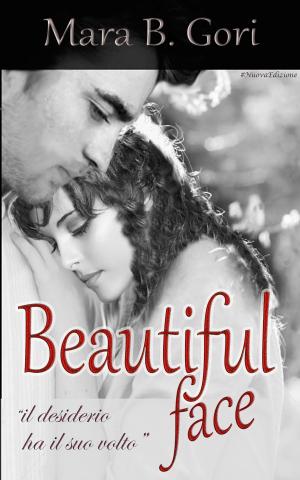 Cover of the book Beautiful Face by Shantel Tessier