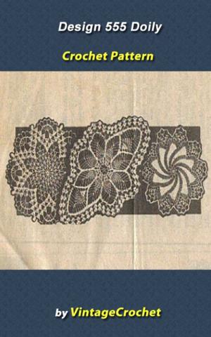 Cover of the book Design 555 Doilies Vintage Crochet Pattern eBook by Renzo Barbieri, Giorgio Cavedon
