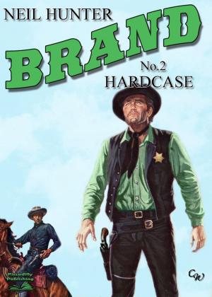 Cover of the book Brand 2: Hardcase by Dan Schwartz