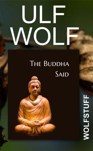 Cover of the book The Buddha Said by Allen C. Paul