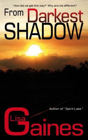 Cover of the book From Darkest Shadow by Louisa Swann