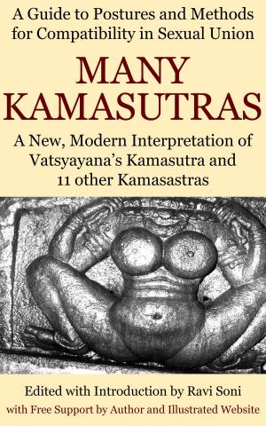 Cover of the book Many Kamasutras: A Guide to Postures and Methods for Compatibility in Sexual Union by Lucetta Scaraffia, Giulia Galeotti