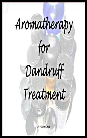 Book cover of Aromatherapy for Dandruff Treatment