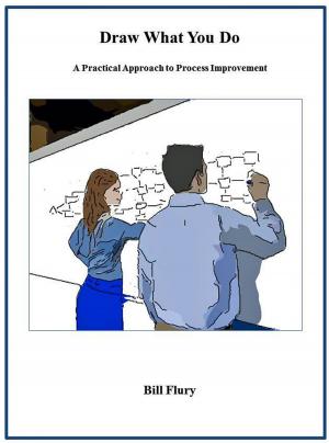 bigCover of the book Draw What You Do: A Practical Approach to Process Improvement by 