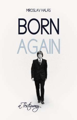 Cover of the book Born Again by Bill Halkett