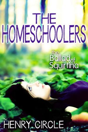 Cover of The Homeschoolers: The Ballad of Squirtina