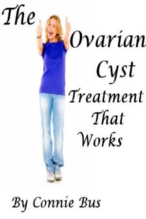 Book cover of The Ovarian Cyst Treatment That Works