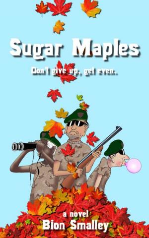 Cover of the book Sugar Maples by Bernadette Karpa