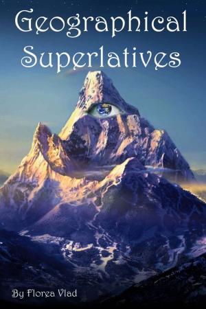 Cover of the book Geographical Superlatives by Edmund Kelly